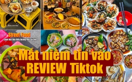 Cạch review TikTok, giờ giới trẻ chọn tin ai?