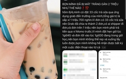 Nhóm học sinh tố shipper tự ý “tiêu hủy” 33 ly trà sữa giá 1,7 triệu, shipper nói đã gọi hàng chục cuộc nhưng không ai nhấc máy