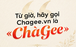 Từ 15/5/2026 tên miền Chagee.vn chính thức đọc là ChàGee