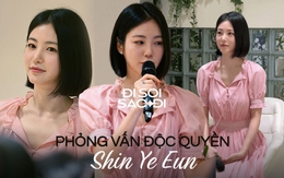 Phỏng vấn Shin Ye Eun: Lần đến Việt Nam thứ 3 rất khác, thích nằm ườn trên giường xem phim!