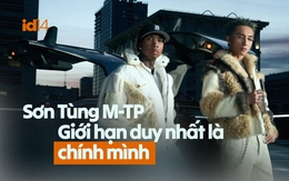 Sơn Tùng M-TP: Giới hạn duy nhất là chính mình