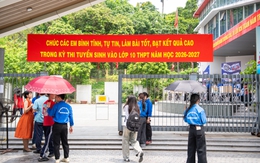 Gần 125.000 sĩ tử Hà Nội bước vào môn thi cuối cùng kỳ tuyển sinh lớp 10 năm 2026
