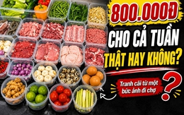 Vì sao bức ảnh đi chợ đầy ắp hải sản, rau, thịt giá 800.000 đồng gây tranh cãi, câu trả lời nằm ở nơi bạn sống