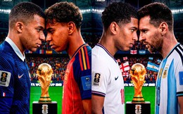 FIFA vẽ nên kịch bản đẹp như mơ: 4 đội mạnh nhất thế giới cùng có mặt ở bán kết, World Cup 2026 càng về chặng cuối càng hay!