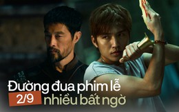 Đường đua phim lễ 2/9 kỳ lạ: Bom tấn trăm tỷ thất thế trước phim ngoại, bất ngờ nối tiếp bất ngờ
