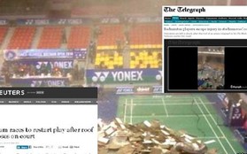Báo chí thế giới đưa tin vụ sập trần nhà thi đấu Phan Đình Phùng