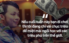 Thủ lĩnh nhóm "tuyên bố mục tiêu" ở phố đi bộ: "Tôi chi vài chục triệu để học với các triệu phú trên thế giới"