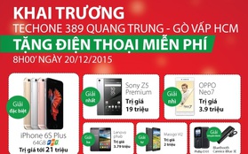 [HCM] Khai trương TechOne Quang Trung - Tặng Smartphone miễn phí