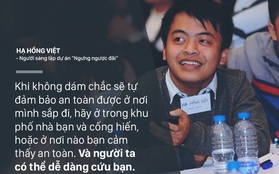 "Với những người có lòng đi tình nguyện, sự an toàn của các bạn phải được đặt lên hàng đầu"