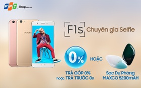 Giải mã "cơn sốt" Oppo F1s tại FPT Shop