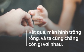 "We don't talk anymore" là nói hộ bao kẻ chia tay: Và rồi chúng ta chẳng còn nói chuyện với nhau nữa...