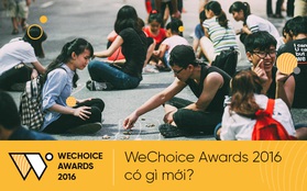 Thông điệp mới, cảm hứng mới - tất cả đã sẵn sàng lan tỏa cùng WeChoice 2016