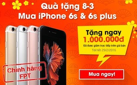 Tặng ngay 1.000.000đ tiền mặt khi mua các sản phẩm iPhone 6s/6s Plus