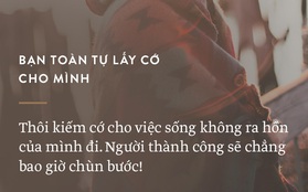 7 sự thật khắc nghiệt của cuộc sống mà chúng ta đừng cố... tự lừa mình!