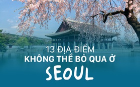 13 địa điểm bạn nhất định phải ghé thăm nếu đi Seoul xuân hè này!