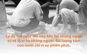 Chuyện làm phúc phải tội: Chọn vô tâm, ta sẽ không gặp nạn, nhưng lòng ta sẽ không bao giờ bình yên...