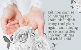 Những lợi ích kinh ngạc khi bạn kết hôn ở những năm tuổi 20!