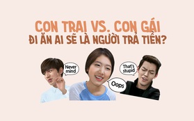 Khi hẹn hò, chuyện tiền nong con trai phải lo hết hay tiền ai người nấy trả?