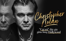 Christopher Nolan - "Cái tôi" đắt giá giữa lòng Hollywood