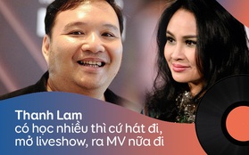 Nhạc sĩ Nguyễn Hà: "Thanh Lam có học nhiều thì cứ hát, mở liveshow, ra MV, chạy đua giải thưởng để chứng minh đi"