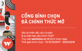 WeChoice Awards 2017: Cổng bình chọn chính thức được mở!