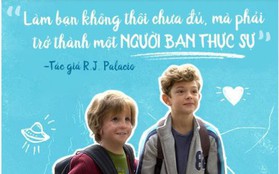 Nếu muốn được truyền năng lượng tích cực, hãy đi xem "Wonder"!