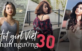 2018 và 3 hot girl Việt đời đầu chạm ngưỡng tuổi 30: Đã thôi sóng gió, bình lặng để trưởng thành!