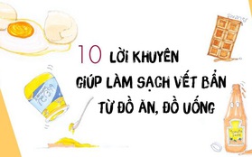 Loại bỏ nỗi lo khi ăn uống ai cũng gặp với 10 mẹo vặt siêu dễ