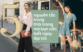 Là một tín đồ thời trang, bạn nhất định phải biết đến 5 bài học này