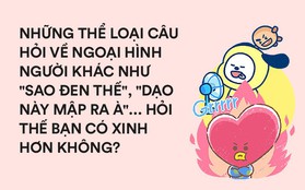 Những thứ nhỏ nhặt nhưng lại có khả năng khiến bất kì ai cũng phát điên phát rồ