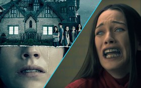 Cực phẩm kinh dị nhất Netflix “The Haunting of Hill House”: Quá nhiều ma, quá đáng sợ!