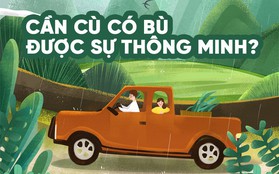 "Cần cù" liệu có bù được "thông minh"? Tại sao chỉ học giỏi thôi chưa đủ để thành công?