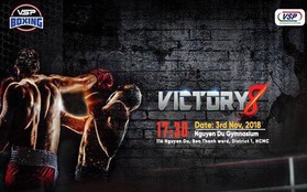 Điều gì làm nên sự hấp dẫn ở giải đấu Boxing giao hữu Victory8?