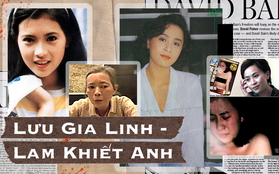 Lam Khiết Anh - Lưu Gia Linh: Học chung lớp, cùng chịu bi kịch bị làm nhục nhưng kẻ thành "Nhất tỷ Cbiz", người cô độc chết thảm