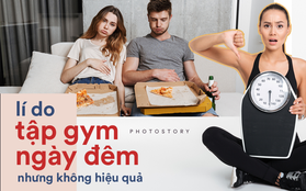 Nguyên nhân khiến việc tập gym ngày đêm mà vẫn không giúp bạn có được vóc dáng mong ước