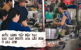 Buổi sáng tại khu chợ lâu năm ở Sài Gòn: đẹp như một thước phim, đồ ăn ngập tràn khắp nơi