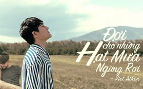Việt Athen hợp tác cùng hot boy “Bùa yêu” trong MV “Đợi cho những hạt mưa ngừng rơi”