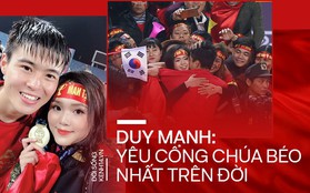 "Bạn trai nhà người ta" Duy Mạnh: Chiến thắng, vinh quang hay mọi điều tốt đẹp nhất đều dành tặng bạn gái