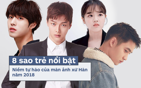 8 gương mặt trẻ nổi bật nhất màn ảnh Hàn Quốc năm 2018, họ là ai?