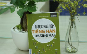 Tự tin làm việc nhờ cuốn sách “Tự học giao tiếp tiếng Hàn thương mại”