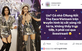 Chung kết The Face 2018 kéo dài lê thê đến lố giờ, bị cắt sóng trực tiếp dù chưa trao giải cho quán quân