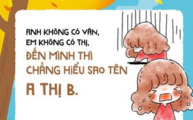 Trên đời này có hội những cô gái chỉ ước tên không có thêm THỊ để bằng bạn bằng bè