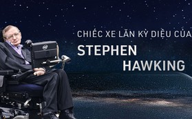 Câu chuyện về chiếc xe lăn diệu kỳ của huyền thoại Stephen Hawking: người kết nối vũ trụ trên từng vòng xoay