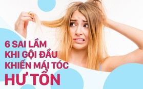 Sai lầm thường gặp khi gội đầu chỉ khiến mái tóc nhanh hư tổn