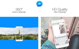 Facebook Messenger cập nhật: Đã có thể gửi video HD nét căng như phim chiếu rạp và ảnh 360 độ