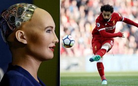 Robot Sophia công khai ủng hộ Salah, cầu chúc cho Ai Cập gặp may ở World Cup 2018