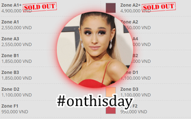 Bạn có nhớ Ngày này năm ngoái, Ariana Grande đã bán sold out hạng vé cao nhất của tour diễn tại Việt Nam?