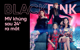 Black Pink và MV khủng sau 24 giờ ra mắt: BTS đã chính thức có đối thủ!