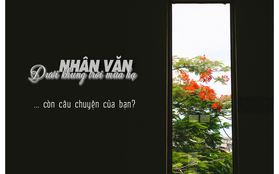 Nhân văn dưới khung trời mùa hạ: Có một ngôi trường dễ thương đến lạ kỳ như thế!