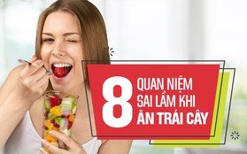 Trái cây rất tốt cho sức khỏe nhưng sử dụng không đúng cách thì cũng nguy hiểm lắm!